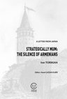 Research paper thumbnail of A Letter From Japan - Strategically Mum: The Silence of the Armenians