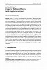 Research paper thumbnail of Property Rights in Money (and Cryptocurrencies)