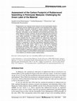 Research paper thumbnail of Assessment of the Carbon Footprint of Rubberwood Sawmilling in Peninsular Malaysia: Challenging the Green Label of the Material