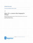 Research paper thumbnail of Ethics 101 : A Common Ethics Language for Dialogue