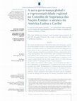 Research paper thumbnail of La nueva gobernanza global y la representatividad regional en el Consejo de Seguridad de Naciones Unidas: el alcance de América Latina y Caribe