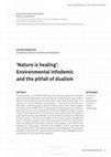 Research paper thumbnail of ‘Nature is healing’: Environmental infodemic and the pitfall of dualism