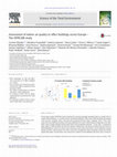 Research paper thumbnail of Assessment of indoor air quality in office buildings across Europe – The OFFICAIR study