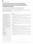 Research paper thumbnail of Functional Assessment of Cancer Therapy-Brain questionnaire: translation and linguistic adaptation to Brazilian Portuguese