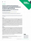 Research paper thumbnail of Atenção à saúde bucal da população em situação de rua: a percepção de trabalhadores da saúde da região Sul do Brasil