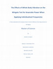 Research paper thumbnail of The Effects of Whole-Body Vibration on the Wingate Test for Anaerobic Power When Applying Individualized Frequencies