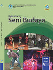 Research paper thumbnail of Seni Budaya: buku guru SMP/MTs kelas VIII