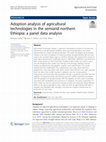 Research paper thumbnail of Adoption analysis of agricultural technologies in the semiarid northern Ethiopia: a panel data analysis