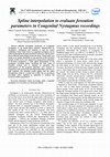 Research paper thumbnail of Spline interpolation to evaluate foveation parameters in Congenital Nystagmus recordings