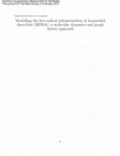 Research paper thumbnail of Modeling the free-radical polymerization of hexanediol diacrylate (HDDA): a molecular dynamics and graph theory approach