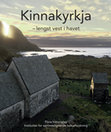 Research paper thumbnail of Sandstein, kleber og kalk til Kinn kirke i middelalderen [Sandstone, soapstone and lime for medieval Kinn church at the west coast of Norway]