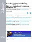 Research paper thumbnail of Subsurface temperature prediction in geothermal field with neural network using 3D MT data inversion and borehole temperature data