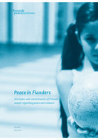 Research paper thumbnail of Peace In Flanders: Attitudes and commitments of Flemish people regarding peace and violence