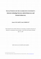 Research paper thumbnail of Social Forums and the Celebration of Diversity: Internet Technology Between Radical Democracy and Factual Technocracy