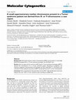 Research paper thumbnail of A small supernumerary marker chromosome present in a Turner syndrome patient not derived from X- or Y-chromosome: a case report