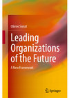 Leading Organizations of the Future: A New Framework Cover Page