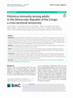 Research paper thumbnail of Poliovirus immunity among adults in the Democratic Republic of the Congo: a cross-sectional serosurvey