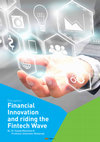 Research paper thumbnail of Financial innovation and riding the Fintech wave