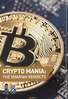 Research paper thumbnail of Crypto mania: the Shariah verdict