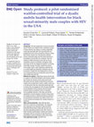 Research paper thumbnail of Study protocol: a pilot randomised waitlist-controlled trial of a dyadic mobile health intervention for black sexual-minority male couples with HIV in the USA