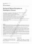 Research paper thumbnail of Biological Motion Perception in Huntington’s Disease