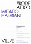 Research paper thumbnail of "Erode Attico: Imitatio Hadriani". Convegno Internazionale di Studi Novembre 2024. Villa Adriana – Tivoli. Istituto Autonomo.Villa Adriana e Villa d’Este – Villae. Ministero della Cultura.