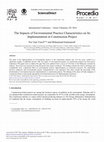 Research paper thumbnail of The Impacts of Environmental Practice Characteristics on Its Implementation in Construction Project