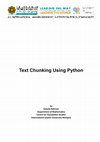 Research paper thumbnail of Text Chunking Using Python