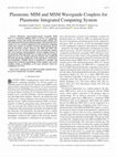 Plasmonic MIM and MSM Waveguide Couplers for Plasmonic Integrated Computing System Cover Page