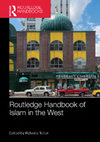 Research paper thumbnail of Routledge Handbook of Islam in the West