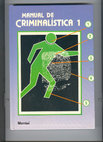 Research paper thumbnail of Manual de criminalística