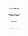 Research paper thumbnail of Digital learning: How modern technology is changing education