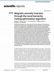 Research paper thumbnail of Magnetic anomaly inversion through the novel barnacles mating optimization algorithm