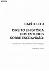 Direito e História nos Estudos sobre Escravidão: revisitando um problema metodológico Cover Page