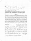 Research paper thumbnail of Croig Cave: a Late Bronze Age ornament deposit and three millennia of fishing and foraging on the north-west coast of Mull, Scotland