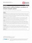 Research paper thumbnail of Rapid protein profiling facilitates surveillance of invasive mosquito species