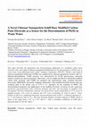 Research paper thumbnail of A Novel Chitosan Nanoparticle-Schiff Base Modified Carbon Paste Electrode as a Sensor for the Determination of Pb(II) in Waste Water