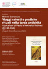 Research paper thumbnail of 14 March, 2024: In-person/Online event in English for the Center for the Study of Lived Religion: Michele Scarlassara, Viaggi celesti e pratiche rituali nella tarda antichità Apocalisse di Paolo e Hekhalot Rabbati (§§198-268) (Napoli: OrientExpress, 2024)