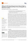 Research paper thumbnail of Adolescents Who Report Being Involved in Physical Fights in Mauritius: A Cross-Sectional Study of Socio-Demographic and Behavioral Correlates