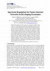 Spectrum regulation for future internet networks in developing economies Cover Page