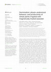 Research paper thumbnail of Germination, physio-anatomical behavior, and productivity of wheat plants irrigated with magnetically treated seawater