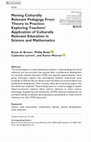 Research paper thumbnail of Moving Culturally Relevant Pedagogy From Theory to Practice: Exploring Teachers’ Application of Culturally Relevant Education in Science and Mathematics