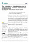 Research paper thumbnail of Power Transformers OLTC Condition Monitoring Based on Feature Extraction from Vibro-Acoustic Signals: Main Peaks and Euclidean Distance