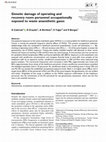 Research paper thumbnail of Genetic damage of operating and recovery room personnel occupationally exposed to waste anaesthetic gases