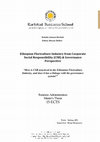 Research paper thumbnail of Ethiopian Floriculture Industry from CSR and Governance Perspective : "How is CSR Practiced in Ethiopian Floriculture Industry and Does It Has a Linkage with the Governance System?