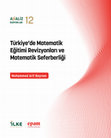 Research paper thumbnail of Türkiye’de Matematik Eğitimi Revizyonları ve Matematik Seferberliği