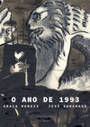 O Ano de 1993. Graça Morais, José Saramago [catálogo de exposição] Cover Page