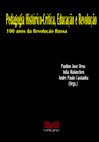 Research paper thumbnail of Pedagogia histórico-crítica, educação e revolução: 100 anos da Revolução Russa