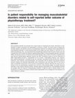 Research paper thumbnail of Is patient responsibility for managing musculoskeletal disorders related to self-reported better outcome of physiotherapy treatment?