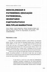 Research paper thumbnail of Descolonizar o patrimonio : educação patrimonial, inventários participativos e múltiplas narrativas